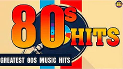 80's Music Hits🎧Best 80s Songs🎧80s Greatest Hits Playlist