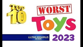 💥 Top 10 Worst Toys 2023