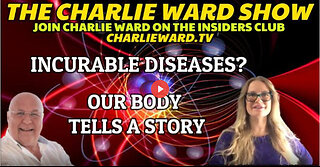 INCURABLE DISEASES? OUR BODY TELLS A STORY WITH RANDI SHANNON.ND & CHARLIE WARD