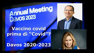 Vaccino covid prima di “Covid”? Davos 2020-2023
