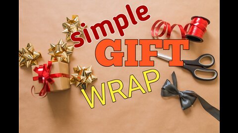Simple gift wraping ideas