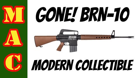 GONE! Brownells BRN-10 - Modern Collectible