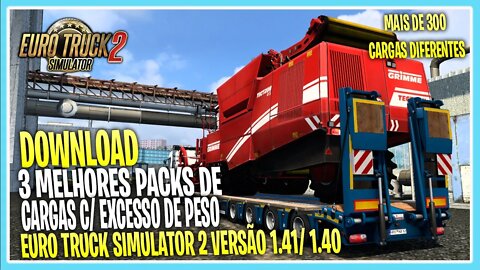 3 MELHORS PACKS DE CARGAS C/ EXCESSO DE PESO 1.41/1.40 EURO TRUCK SIMULATOR 2