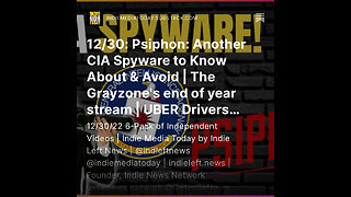 12/30: Psiphon: Another CIA Spyware to Know About & Avoid | The Grayzone's end of year stream