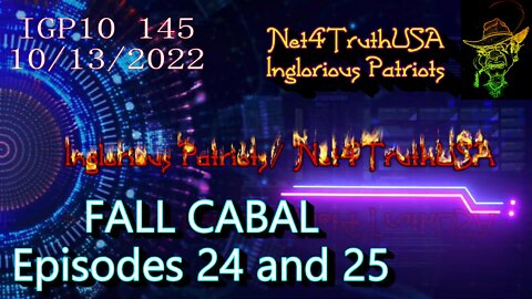 IGP10 145 - Fall Cabal Episodes 24 and 25