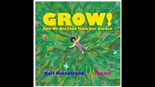 Book Review - Grow! How We Get Food From Our Garden - A Delightful Surprise