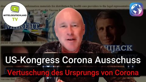 US-Kongress Corona Ausschuss Vertuschung des Ursprungs von Corona.@MitteldeutschlandTV🙈