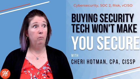 Buying Security Technology Won't Make You Secure