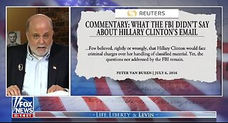 Levin: Hillary's E-Mail Case Is Worse Than We Know