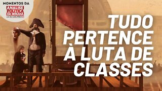 Tudo na sociedade está dominado pela luta de classes | Momentos da Análise Política da Semana