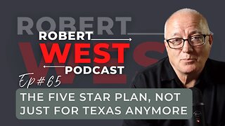 Episode 65 The Five Star Plan, not just for Texas Anymore