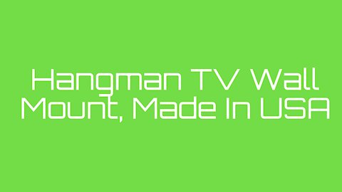 Hangman UHD TV Wall Mount 80% Made In USA