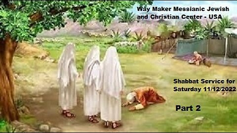 Parashat Vayera - Shabbat Service for 11.12.22 - Part 2