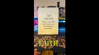 I Have FAITH Today #affirmations #tarot #message
