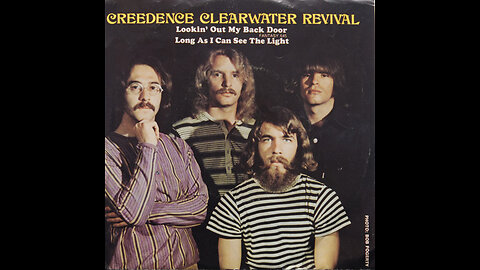 Creedence Clearwater Revival --- Lookin' Out My Back Door