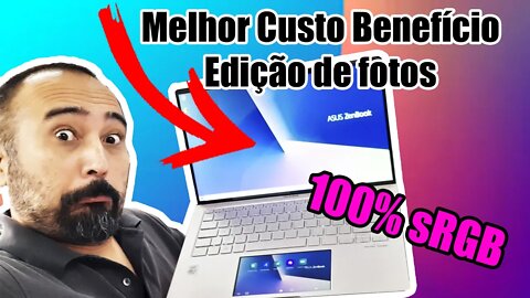 Notebook para fotografos melhor custo beneficio Asus UX434 promoção