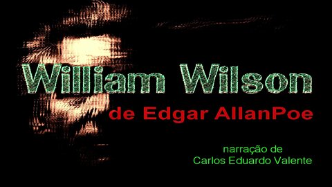 AUDIOBOOK - WILLIAM WILSON - de Edgar Allan Poe