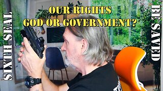 Do our Constitutional Rights come from GOD or Government?
