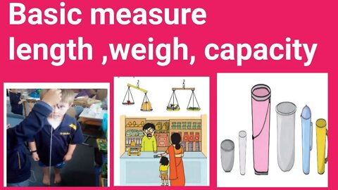 Basic measure length, weigh,capacity// 2 standard// hindi and english