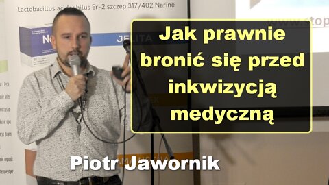 Jak prawnie bronić się przed inkwizycją medyczną - Piotr Jawornik