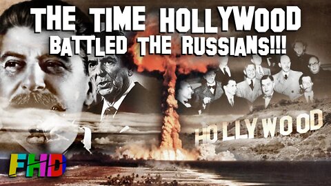 The Time Hollywood Battled The Russians!!! | A Film History Digest
