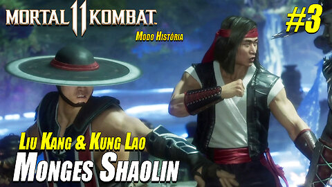 MORTAL KOMBAT 11 - Monges Shaolin - Kung Lao e Liu Kang