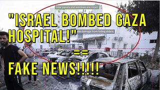 "Israel Bombed Gaza Hospital!" WAS...Fake News! Hamas Rocket Hit Nearby Parking Lot.