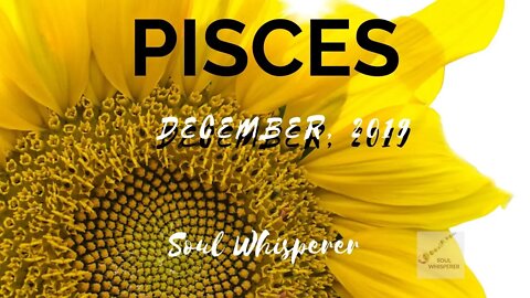 ♓ PISCES ♓: Telling Yourself the Truth and Embracing Clarity * December
