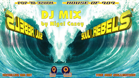 House Of 909 - Soul Rebels DJ Mix by Nigel Casey