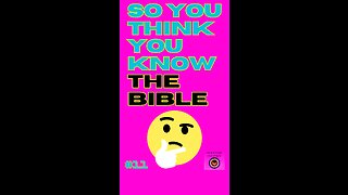 Bible Trivia 11