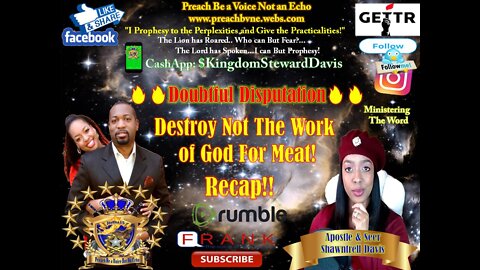🔥🔥Doubtful Disputation🔥🔥 Destroy Not The Work of God For Meat!