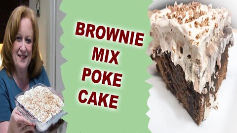 BROWNIE MIX POKE CAKE WITH PUDDING | BAKE WITH ME POKE CAKE