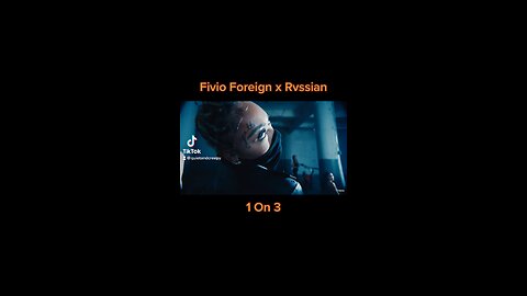 Fivio Foreign x Rvssian - 1 On 3