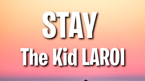 The Kid LAROI - STAY (A Performance Video I Made With My Fans) (Lyrics)