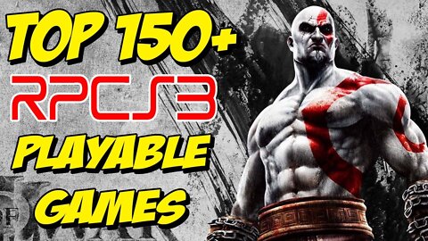 TOP 150 RPCS3 EMULATOR PLAYABLE GAMES 2022 🎮 (TOP 150 PS3 GAMES) | Fully Playable✔️ | 2022