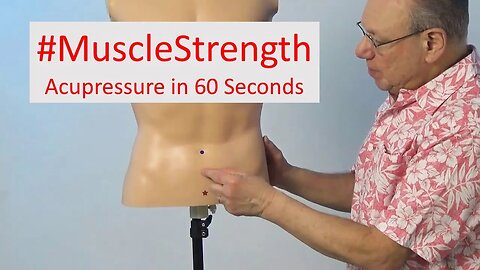 Boosting Strength with Acupressure