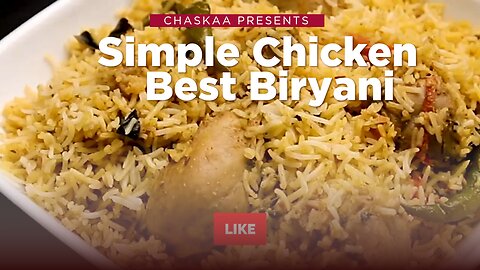 Simple Chicken Biryani for Beginners_CHASKAA_Chicken Biryani RECIPE for Bachelor's.