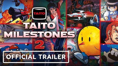 Taito Milestones 2 - Official Pre-Order Trailer
