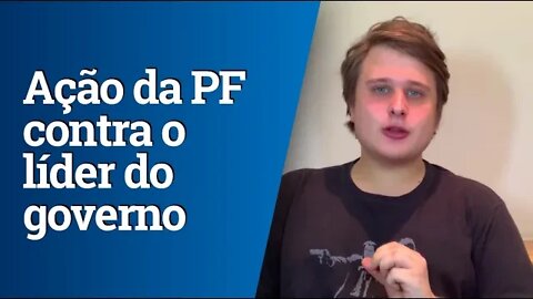 Ação da PF contra líder do governo sela rompimento da Lava Jato com Bolsonaro
