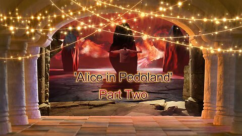 I.T.S.N. is proud to present: 'Alice in Pedoland.' Part Two. July 28th.