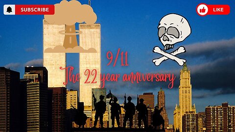 The 22 year anniversary of 9-11. Do we have all the answers?