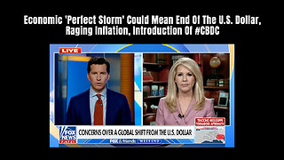 Economic 'Perfect Storm' Could Mean End Of The U.S. Dollar, Raging Inflation, Introduction Of #CBDC