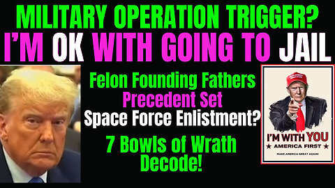 Trump Military Operation, Precedent Set, Patriot Felons - 06-03-2024