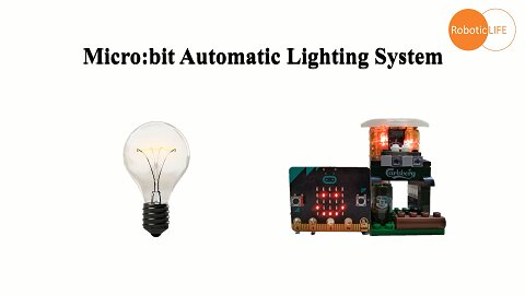 micro:bit + Toy - Automatic Lighting System