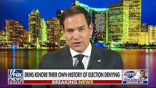 Sen Rubio Rips Democrats Election Denials
