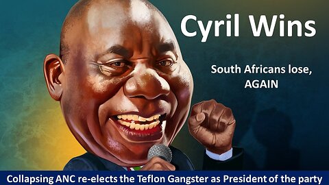 Cyril Ramaphosa wins ANC Presidency | The Teflon Gangster rides high