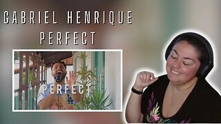 FIRST TIME REACTING TO | Gabriel Henrique | Perfect