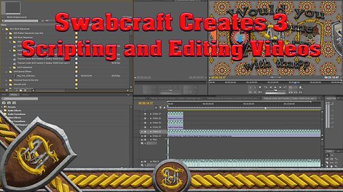 Swabcraft Creates 3: Scripting and Editing Videos