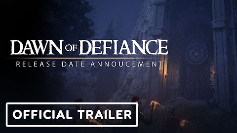 Dawn of Defiance - Official Trailer | IGN Live 2024