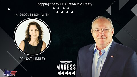 Stopping the W.H.O. Pandemic Treaty - Truth Thursday | The Rob Maness Show EP 354
